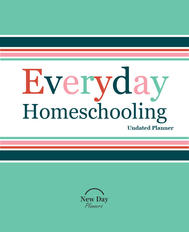 Everyday Homeschooling-Undated Planner